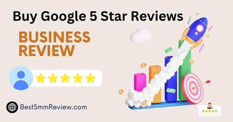 Buy Google 5 Star Reviews