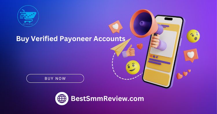 Buy Verified Payoneer Accounts